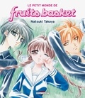 Natsuki Takaya - Le petit monde de Fruits Basket.