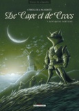 Alain Ayroles et Jean-Luc Masbou - De Cape et de Crocs Tome 9 : Revers de fortune.