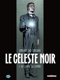 Sylvain Cordurié - Le céleste noir Tome 1 : De l'abîme, la lumière.