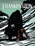 Marion Mousse - Frankenstein Tome 3 : Le prométhée moderne.