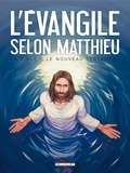 Jean-Christophe Camus et Michel Dufranne - La Bible - Le Nouveau Testament  : L'Evangile selon Matthieu.