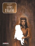 Nathalie Ferlut - Lettres d'Agathe.