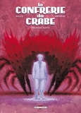 Mathieu Gallié et Antoine Buttler - La Confrérie du Crabe Tome 3 : .