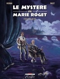 Jean-David Morvan et Fabrice Druet - Le mystère de Marie Roget d'Edgar Allan Poe.