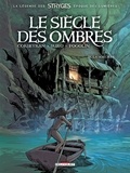Eric Corbeyran et Michel Suro - Le Siècle des Ombres Tome 4 : La sorcière.