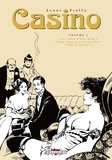 Leone Frollo et Rubino Ventura - Casino Tome 4 : Le coeur d'une mère ; Une chatte pour le roi ; Cri d'amour.