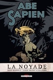 Mike Mignola - Abe Sapien Tome 01 : La Noyade.