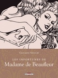 Giovanni Degli Esposti Venturi - Les infortunes de Madame de Beaufleur.