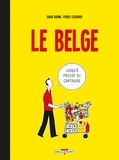 Edgar Kosma et Pierre Lecrenier - Le Belge Tome 1 : .