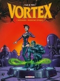  Vince et  Stan - Vortex-Tess Wood & Campbell L'intégrale deuxième époque : .