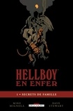 Mike Mignola - Hellboy en enfer Tome 1 : Secrets de famille.