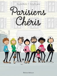 Caroline Rochet et Cathy Karsenty - Parisiens chéris.