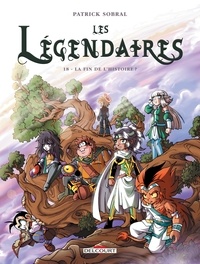 Patrick Sobral - Les Légendaires Tome 18 : La fin de l'histoire ?.