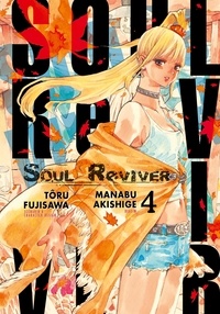 Tôru Fujisawa et Manabu Akishige - Soul Reviver Tome 4 : .