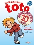 Thierry Coppée et  Lorien - Les Blagues de Toto Best Totof : Dix ans ? Quelle blague !.
