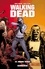 Robert Kirkman et Charlie Adlard - Walking Dead Tome 21 : Guerre totale.