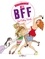 Sophie de Villenoisy et Jeanne Gaullier - Mes BFF - Best Fucking Friends.