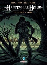 Fred Duval et Thierry Gioux - Hauteville House Tome 12 : Le puits de Jacob.