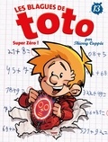 Thierry Coppée - Les Blagues de Toto Tome 13 : Super Zéro !.