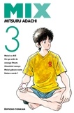 Mitsuru Adachi - Mix Tome 3 : .