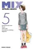 Mitsuru Adachi - Mix Tome 5 : .