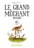 Benjamin Renner - Le Grand Méchant Renard.