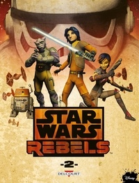 Martin Fisher et Jeremy Barlow - Star Wars Rebels Tome 2 : .