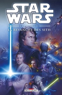 Miles Lane et Doug Wheatley - Star Wars Episode III  : La revanche des Sith.