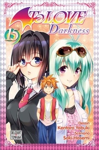 Kentaro Yabuki et Saki Hasemi - To Love Darkness Tome 15 : .