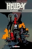 Mike Mignola et John Arcudi - Hellboy & B.P.R.D. Tome 1 : 1952.
