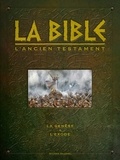 Jean-Christophe Camus et Michel Dufranne - La Bible - L'Ancien Testament  : La Genèse ; L'Exode.