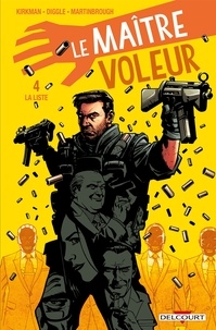 Robert Kirkman et Andy Diggle - Le maître voleur Tome 4 : La liste.