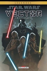 John Jackson Miller - Star Wars vector Intégrale : .