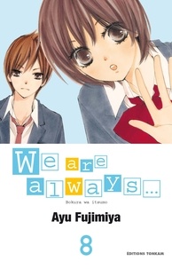 Ayu Fujimiya - We are always... T08.
