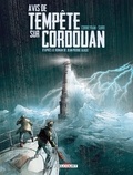 Eric Corbeyran - Séraphin Cantarel T01 - Avis de tempête sur Cordouan.
