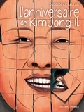 Aurélien Ducoudray - L'anniversaire de Kim Jong-il.