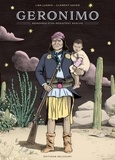 Lisa Lugrin et Clément Xavier - Geronimo, mémoires d'un résistant apache.