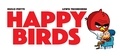 Hugo Piette et Lewis Trondheim - Happy Birds.