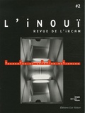 Martin Kaltenecker et Philippe Leroux - L'inouï N° 2 : Recherche et création musicales. 1 DVD