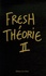 Mark Alizart et Paola Nicolin - Fresh Théorie II - Black Album.