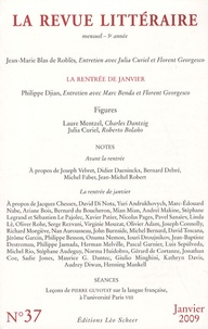 Richard Millet - La Revue littéraire N° 37, janvier 2009 : .