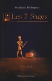 Stéphane Rodriguez - Les 7 Sages.