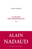 Alain Nadaud - La plage des demoiselles.
