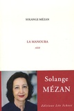 Solange Mezan - La manouba.
