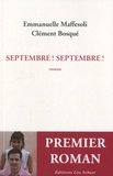 Emmanuelle Maffesoli et Clément Bosqué - Septembre ! Septembre !.