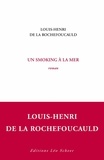 Louis - Henri De La Rochefoucauld - Un smoking à la mer.