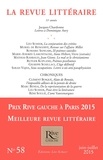 Richard Millet - La Revue littéraire N° 58, juin-juillet 2015 : .