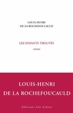 Louis - Henri De La Rochefoucauld - Les enfants trouvés.