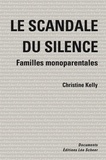 Christine Kelly - Le scandale du silence.