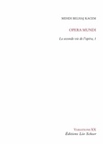 Mehdi Belhaj Kacem - Opéra Mundi, la seconde vie de l'opéra.